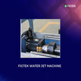 Figtek 3 Axis Cantilever Waterjet